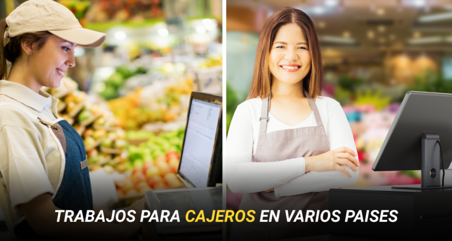 Trabajos Para Cajeros: Requisitos, Sueldo y Cómo Postular Sin Experiencia